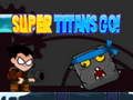 Laro Super Titans Go! online