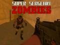 Laro Super Sergeant Zombies online