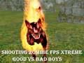 Laro Pagbaril ng Zombie fps Xtreme Magandang kumpara sa Masamang Batang Lalaki  online