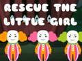 Laro Iligtas ang Little Girl  online