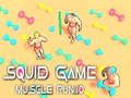 Laro Pusit Game Muscle Run. io  online