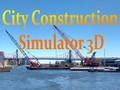 Laro City Construction Simulator 3d online