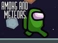 Laro Among at Meteors  online