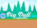 Laro Impostor ng Baboy Ball  online