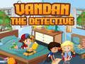 Laro Vandan detective  online