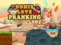 Laro Domie love pranking online