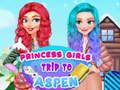 Laro Paglalakbay ng Princess Girls sa Aspen  online