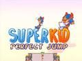 Laro Super Kid Perfect jump online