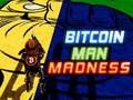 Laro Madness ng Bitcoin Man online