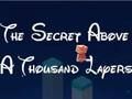 Laro Ang Lihim sa Itaas ng Isang Libo Layers  online