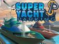 Laro Super yacht parking online