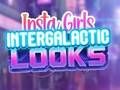 Laro Insta Girls Intergalactic na hitsura online