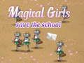 Laro Iligtas ng mga Magical Girls ang Paaralan  online