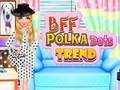 Laro Trend ng BFF Polka Dots  online