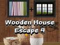 Laro Pagtakas sa Wooden House 4  online