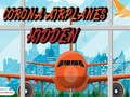 Laro Nakatago ang Corona Airplanes  online