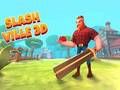 Laro Slash Ville 3d online