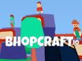 Laro Bhopcraft. IO online