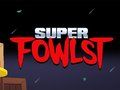 Laro Super Fowlst online