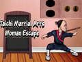 Laro Tumakas ang Taichi Martial Arts Woman online