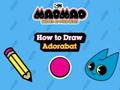 Laro Mao Mao Bayani ng Pusong Puso Paano Gumuhit ng Adorabat  online