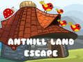 Laro Pagtakas sa Lupain ng Anthill  online