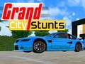 Laro Stunts ng Grand City online