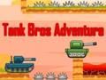 Laro Pakikipagsapalaran ng Tank Bros  online