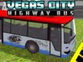 Laro Vegas City Highway Bus online