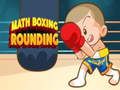 Laro Math Boxing Rounding online