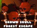 Laro Tumakas ang Brown Skull Forest online