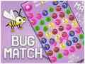 Laro Bug match online