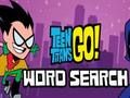 Laro Ang mga Titans ng Teen ay pumunta sa paghahanap ng salita online