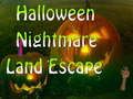Laro Pagtakas sa Lupa ng Nightmare ng Halloween online