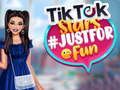 Laro TIKTOK STARS #JUSTFORFUN online