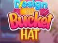Laro Idisenyo ang aking Bucket Hat  online