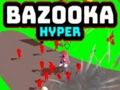 Laro Bazooka Hyper online