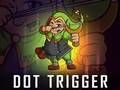 Laro Dot trigger online