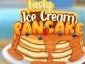 Laro Masarap na Ice Cream Pancake  online