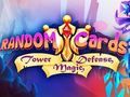 Laro Mga Random na Card: Tower Defense  online
