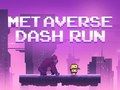 Laro Metaverse dash run online