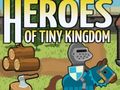 Laro Mga Bayani ng Tiny Kingdom  online