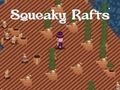 Laro Squeaky rafts online