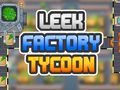 Laro LEek Factory Tycoon online