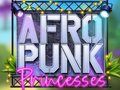 Laro Mga Prinsesa ng Afro Punk  online
