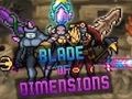 Laro Blade ng Mga Dimensyon  online