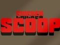 Laro Scoop ng manok online
