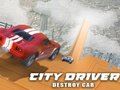 Laro City Driver: Wasakin ang Kotse  online