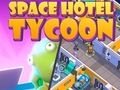 Laro Aking Space Hotel: Tycoon online