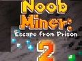 Laro Noob Miner 2: Pagtakas Mula sa Bilangguan  online